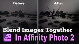 Blending Two Images Together in Affinity Photo 2