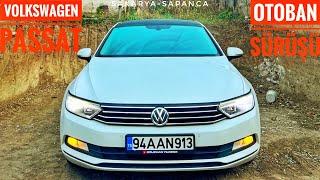 VOLKSWAGEN PASSAT B8 OTOBAN SÜRÜŞÜ | SAKARYA-SAPANCA VLOG