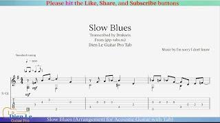 Slow Blues (Arrangement for Acoustic Guitar with Tab)