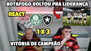 REACT PALMEIRAS 1 X 3 BOTAFOGO MELHORES MOMENTOS - BOTAFOGO VOLTOU PRA LIDERANÇA!!