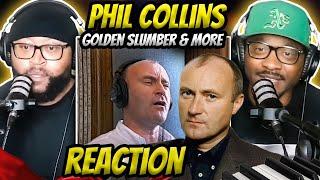 Phil Collins - Golden Slumber & More (REACTION)