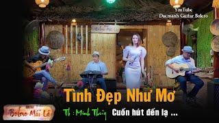 Tình Đẹp Như Mơ | Minh Thủy trở lại hát trực tiếp Ducmanh Guitar Bolero Mái Lá