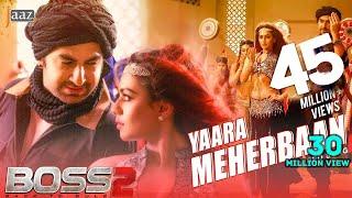 YAARA MEHERBAAN ITEM SONG | JEET | NUSRAAT FARIA | BOSS 2 | EID 2017