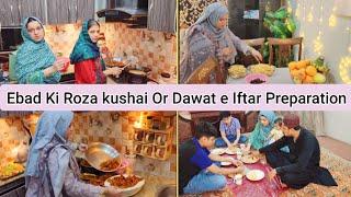 Ebad ki Roza kushai Or Iftar Party ki Tayyari"Saas or Jhitani Ne Help Karai