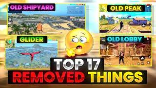 Top 17 "REMOVED THINGS" In Free Fire 