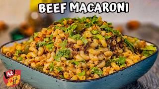 Beef Macaroni Recipe | Minced Beef Pasta | Macaroni & Ground Beef | Lazy Ajji