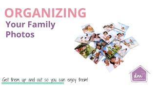 How to Declutter and Organize Your Family Photos
