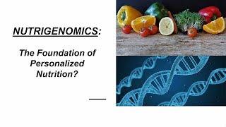 Nutrigenomics