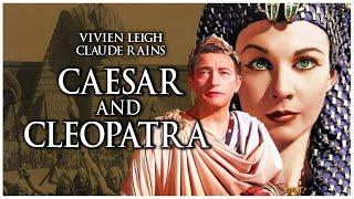 Vivien Leigh & Claude Rains In Iconic Romance Movie | Caesar and Cleopatra (1945) | Full Color HD