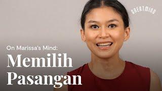 On Marissa's Mind: Memilih Pasangan