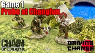 Tabletop CP: Chain of Command Battle Report- A Driving Charge Game 1 Probe at Changlun