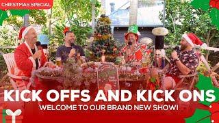 Our new show 'Kick Offs and Kick Ons' Launches with Christmas Special!