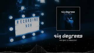 SIX DEGREES - No One Is Innocent (ALBUM TEASER)