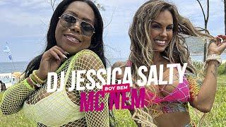 Dj Jessica Salty feat Mc Nem "Boy Bem "