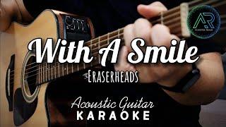 With A Smile by Eraserheads (Lyrics) | Acoustic Guitar Karaoke | TZ Audio Stellar X3