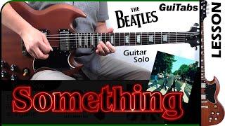 How to play SOMETHING  - The Beatles / GUITAR Lesson  / GuiTabs N°197 