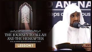 The Journey To Allah And The Hereafter || Lesson 1 || Shaykh Saeed Hassan #masjidannawawi