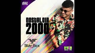 Stay Box - Nostalgia 2000