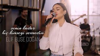 Elif Buse Doğan - Senin Kadar Hiç Kimseyi Sevmedim (Official Video)