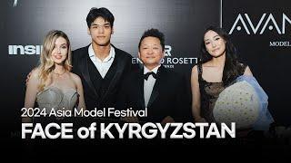 2024 FACE of KYRGYZSTAN Hihglight video │ Asia Model Festival