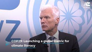 COP29: Launching a global metric for climate literacy