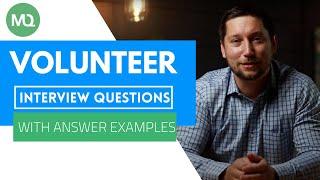 5 Volunteer Interview Questions with Answer Examples