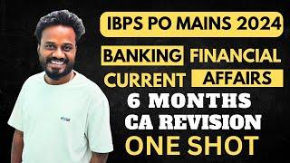 IBPS PO Mains 2024 | Trending CA Revision | 6month Revision | Part-02 | Mani Sir Session