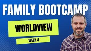 Jared Dodd Family Bootcamp - Worldview