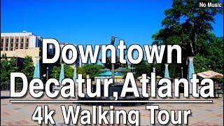 Walking Tour of Downtown Decatur Atlanta | 4K Dji Osmo | No Music