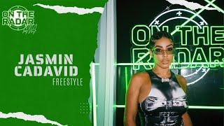 The Jasmin Cadavid "On The Radar" Freestyle (MIAMI EDITION)