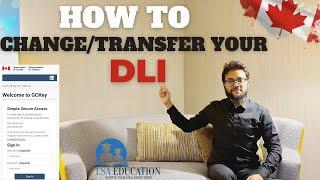 How to Change/Transfer College & University in Canada - DLI Transfer Process -Step-by-Step Guideline