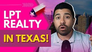 The Ultimate Guide to LPT Realty in Texas