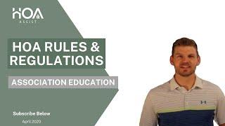 Understanding HOA Rules & Regulations!