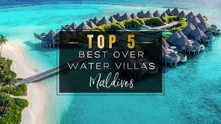 MALDIVES' BEST OVER WATER POOL VILLAS 2022  Top 5 best Overwater bungalows in the Maldives (4K)