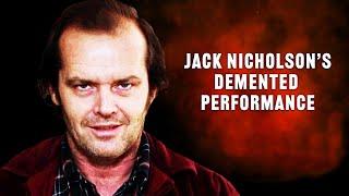 The Shining - How Jack Nicholson Perfected Acting Crazy