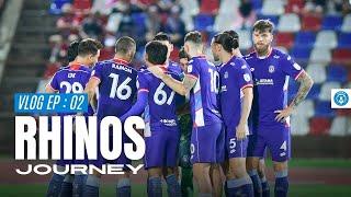 [Rhinos Journey 2024 EP : 02] 3 Vital Points at Likas!