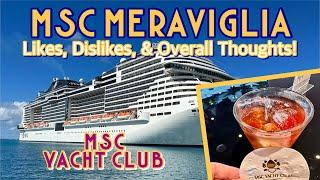 MSC Meraviglia Yacht Club: Likes, dislikes, and overall thoughts! | REVIEW, February 2023