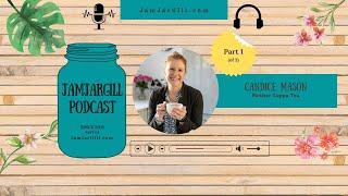 S04 E05: Exploring Natural Remedies with Candice Mason