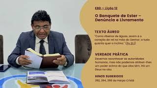 EBD - Leitura Diária - Terça-feira | Lição 12: O Banquete de Ester – Denúncia e Livramento