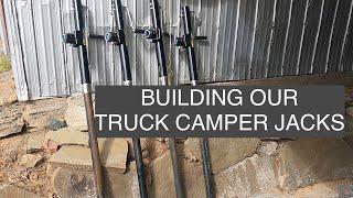 Unloading Our Camper & Building DIY Truck Camper Jacks #truckcamper