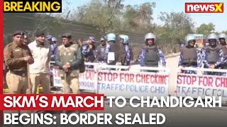 Farmers’ Protest Escalates | SKM’s March to Chandigarh Begins | Border Sealed By Police | NewsX