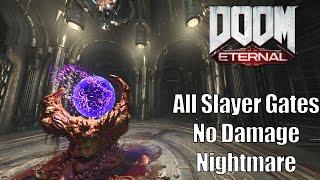 Doom Eternal - All Slayer Gates (No Damage, Nightmare)