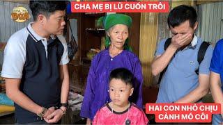 Ai tới thăm cũng khóc thương hai anh em nhỏ xíu phải mồ côi cha mẹ do bão số 3| Khương Dừa