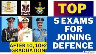 Top 5 Defence Exams After 10th, 12th & Graduation | Army | Navy | Airforce | Must Watch |