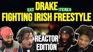 Drake - Fighting Irish Freestyle - REACTION MASHUP