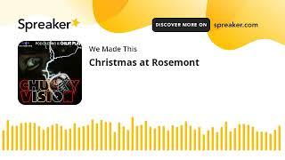 Christmas at Rosemont