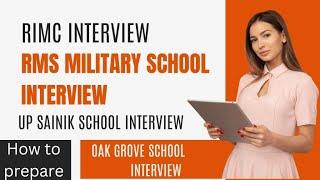 Rimc interview  | Rms Military school interview | Oak Grove school | UP Sainik School Interview