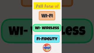 Full form of Wi-Fi. #amazinginformation #fullform #english #amazinginfo  #interestinginformation