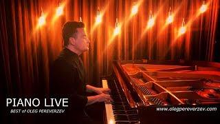 Piano Live (Best of pianist Oleg Pereverzev)