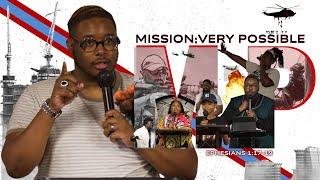 Mission Very Possible- Pastor Steffon Taylor